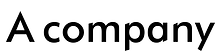 A Company
