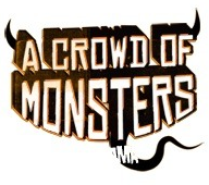 A Crowd Of Monsters