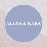 Alexa & Kara