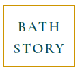 Bathstory