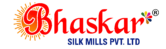 Bhaskar Silk Mills