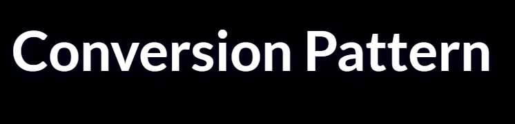 Conversion Pattern
