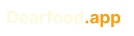 Dearfood.app