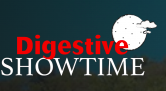 Digestive Showtime