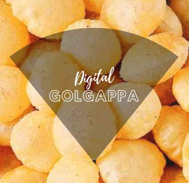 Digital Golgappa