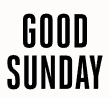 Good Sunday