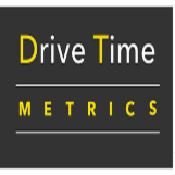 Drive Time Metrics