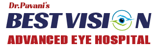 Dr.pavani’s Best Vision Advanced Eye Hospital