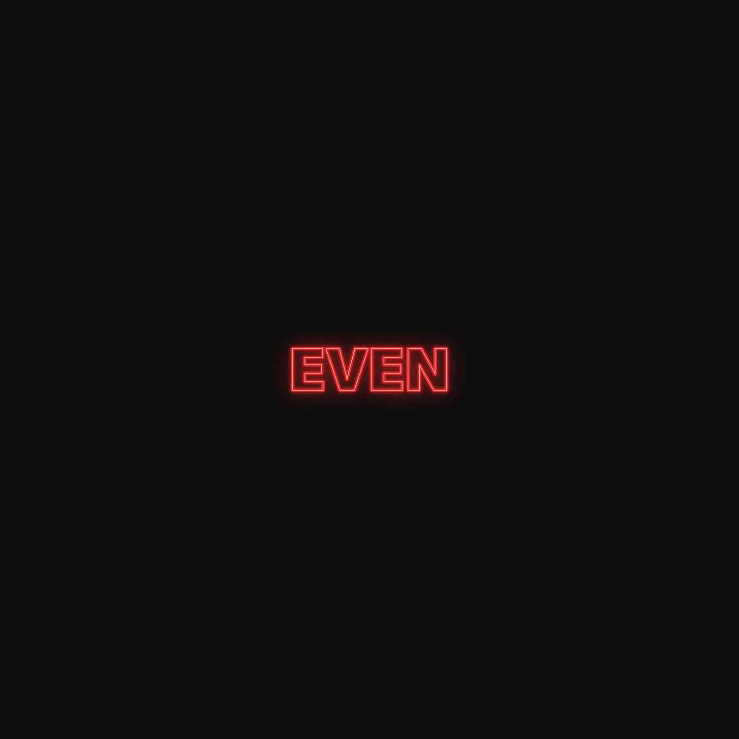 Even