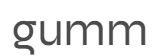 Gumm