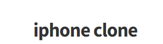 Iphone Clone