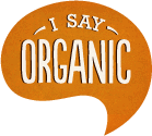 I Say Organic