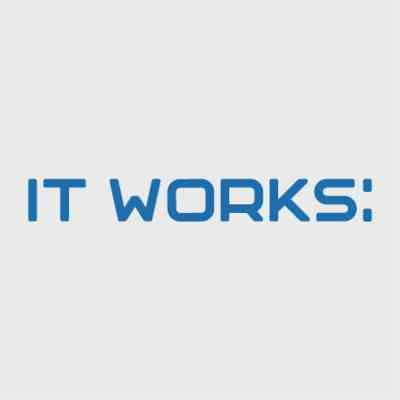 It Works