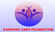 Kanishkk Garv Foundation