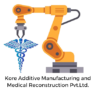 Kore Additive Manufacturing And Medical Reconstruction