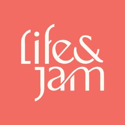 Life & Jam