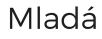 Mlada