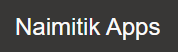 Naimitik Apps