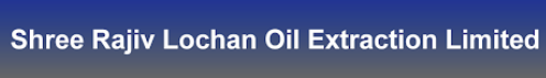 Shree Rajiv Lochan Oil Extraction