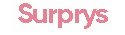 Surprys