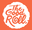 The Good Roll
