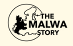 The Malwa Story