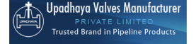 Upadhaya Valves