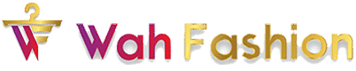 Wah Fashion