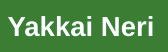 Yakkai Neri